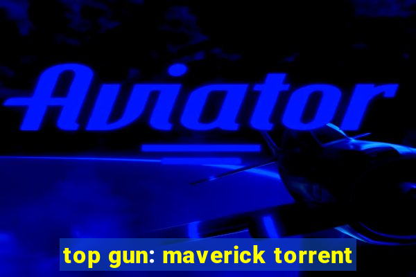 top gun: maverick torrent